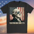 Rejecting Kings Since 1776 Tee