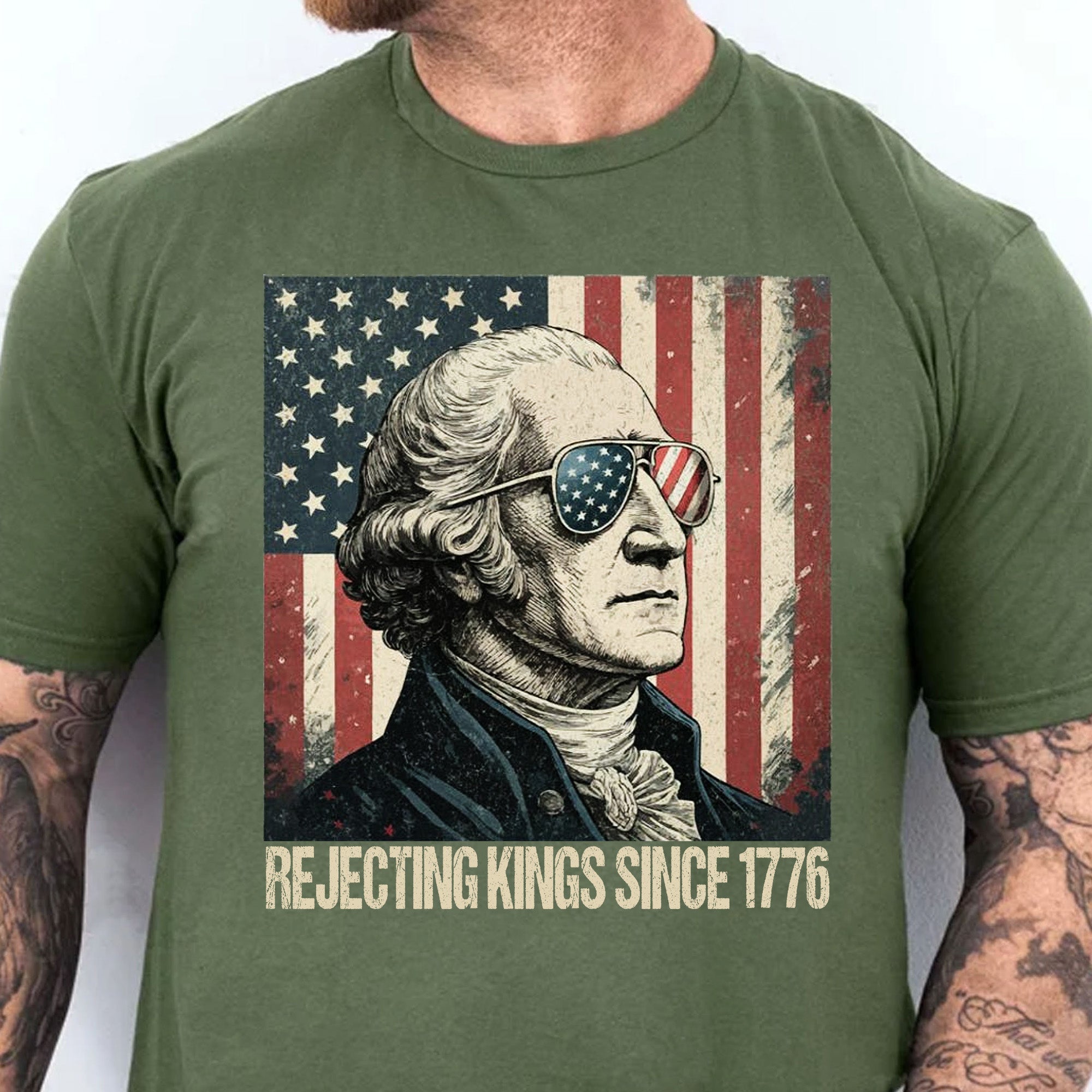 Rejecting Kings Since 1776 Tee