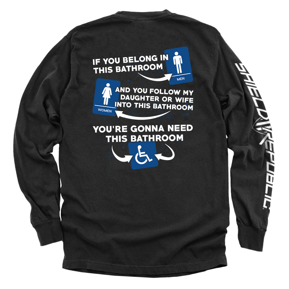 If You Belong In This Bathroom