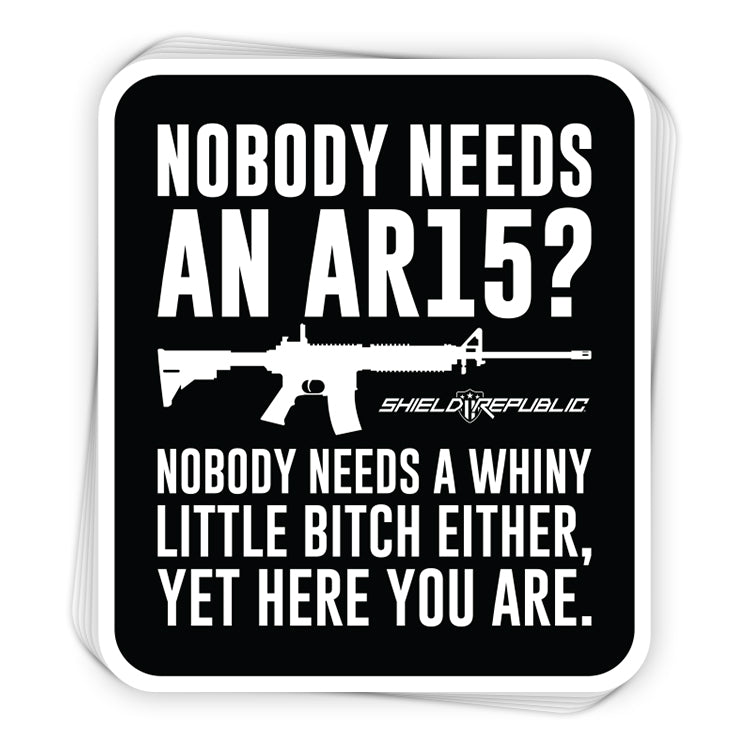 Nobody Needs An AR15 Decal